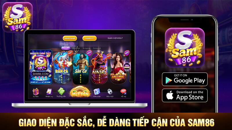 Giao diện đặc sắc, dễ dàng tiếp cận của Sam86