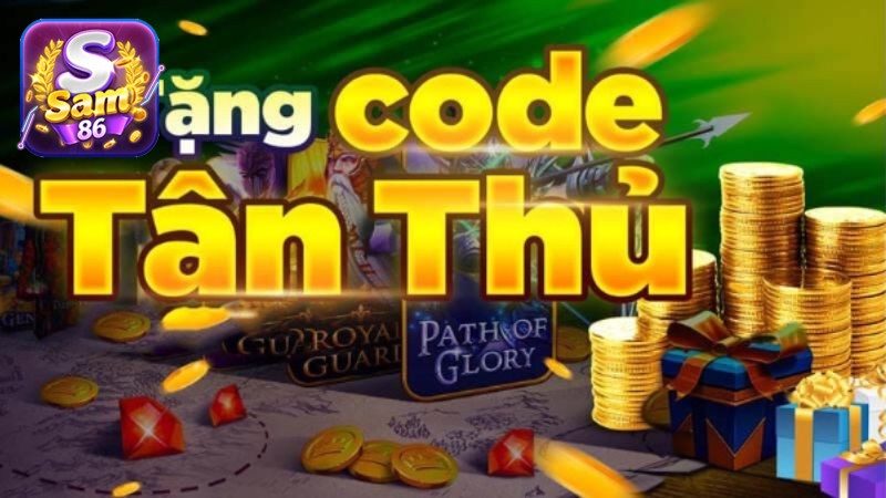 Tân thủ được nhận code khuyến khích tinh thần tham gia