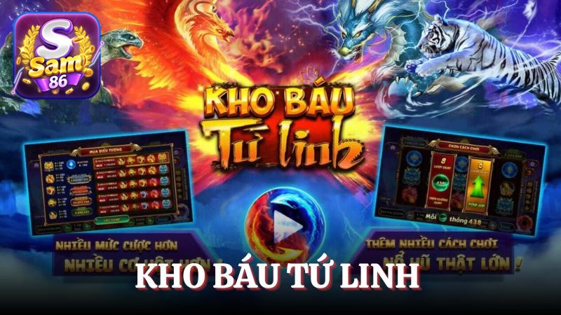 Kho Báu Tứ Linh - Quay hũ hấp dẫn, nhận thưởng lớn